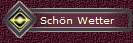 Schn Wetter