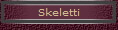 Skeletti